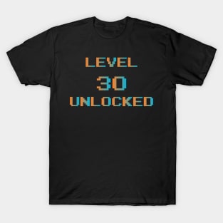 Level 30 Unlocked! T-Shirt